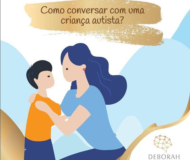 Como conversar com uma criança com Transtorno do Espectro Autista?