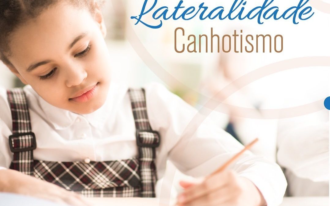 Lateralidade – Canhotismo