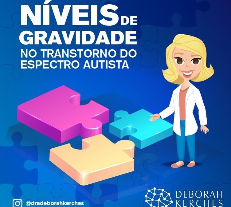 Níveis de gravidade no Transtorno do Espectro Autista