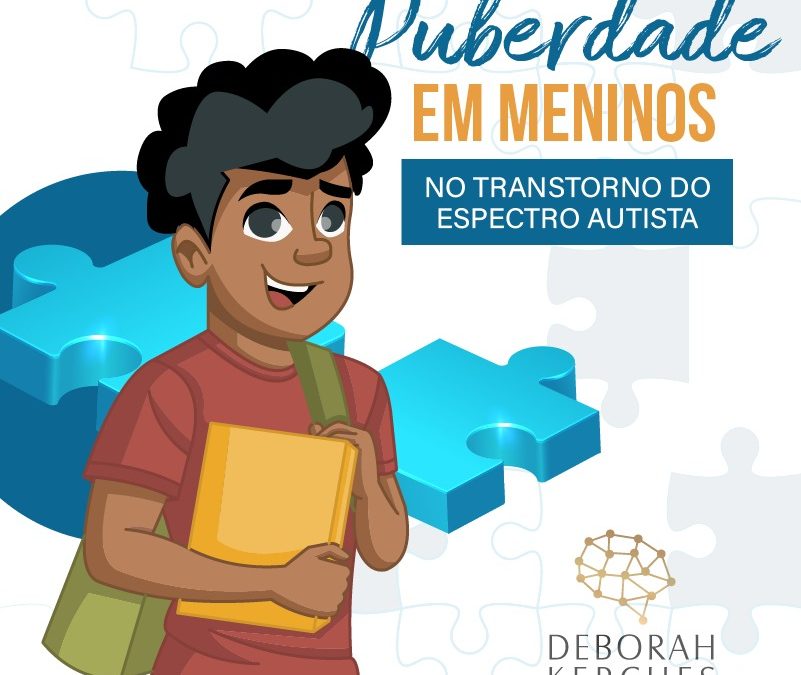 Puberdade em meninos no meninos no Transtorno do Espectro Autista (TEA)