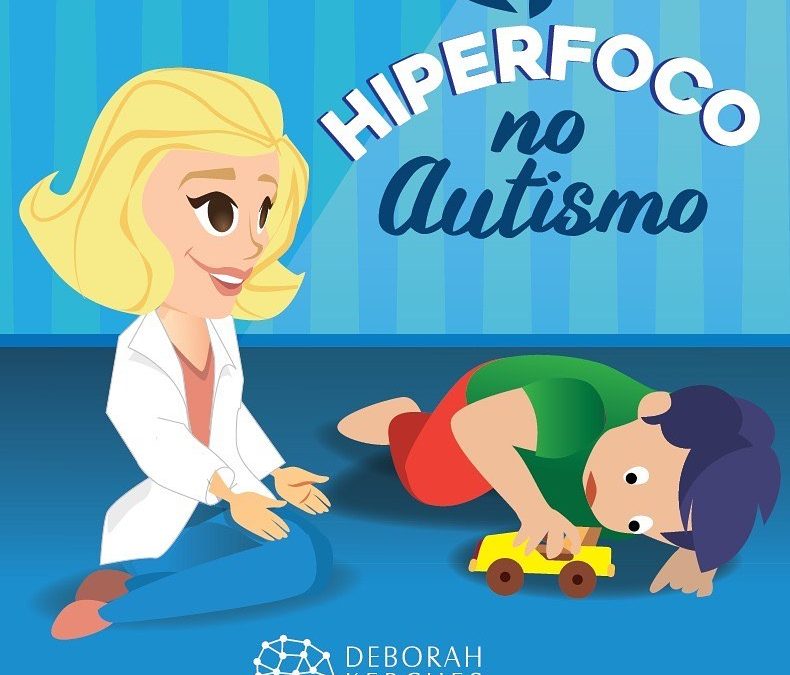 Hiperfoco no Autismo