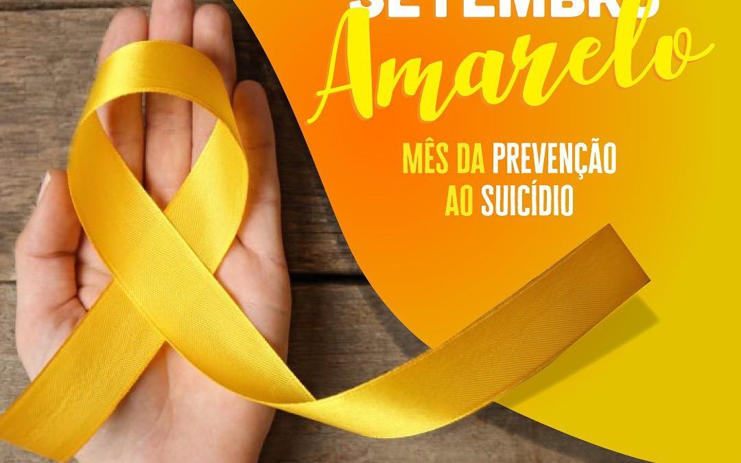 Setembro Amarelo: mês da prevenção ao suicídio