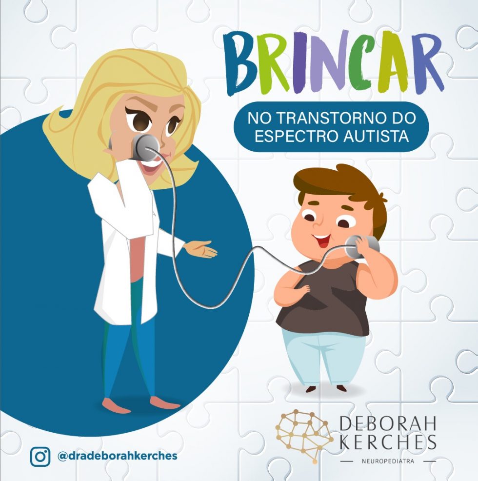 O Brincar No Transtorno Do Espectro Autista Tea Dra Deborah Kerches 2547