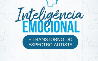 Inteligência emocional e Transtorno do Espectro Autista