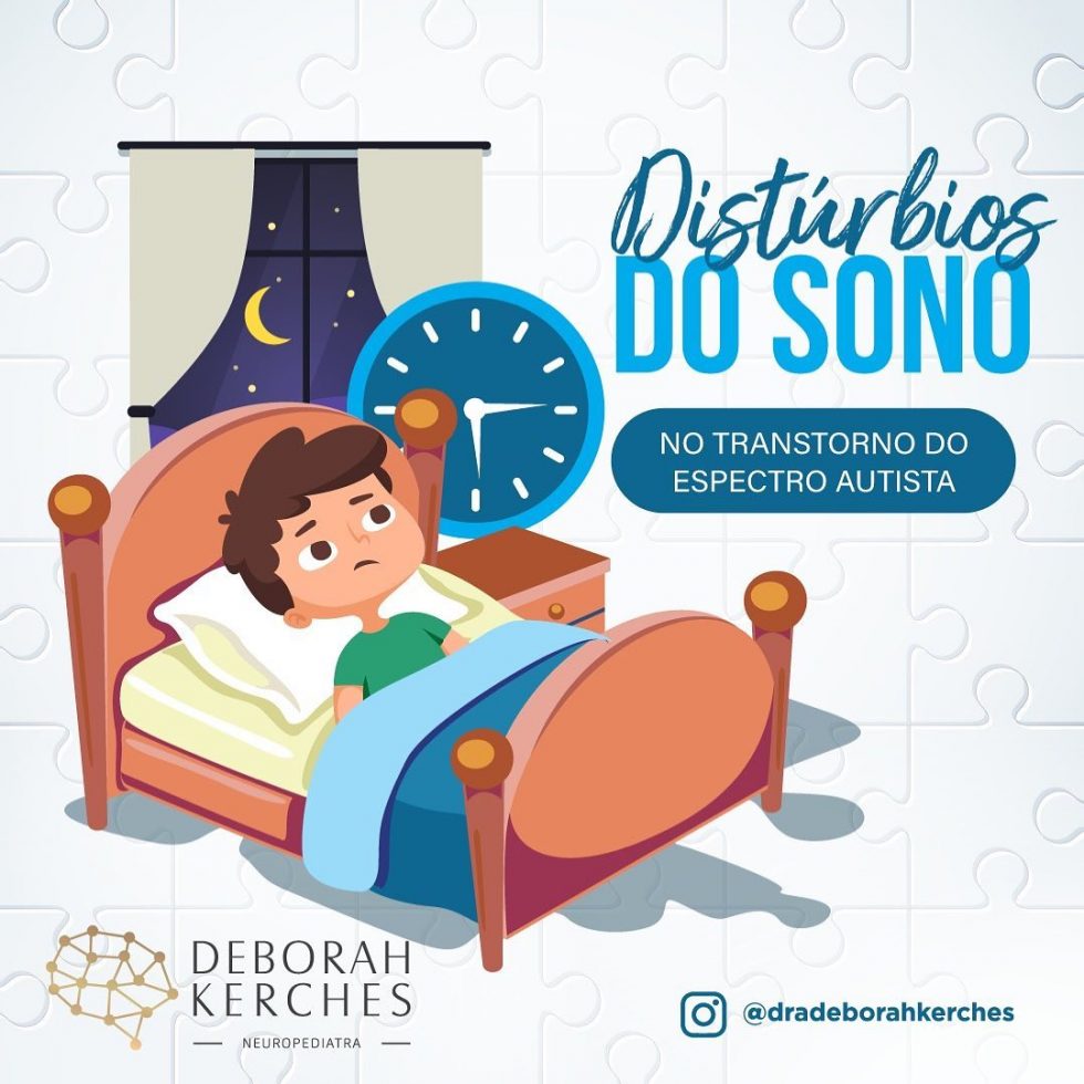 Dist Rbios Do Sono No Transtorno Do Espectro Autista Dra Deborah Kerches