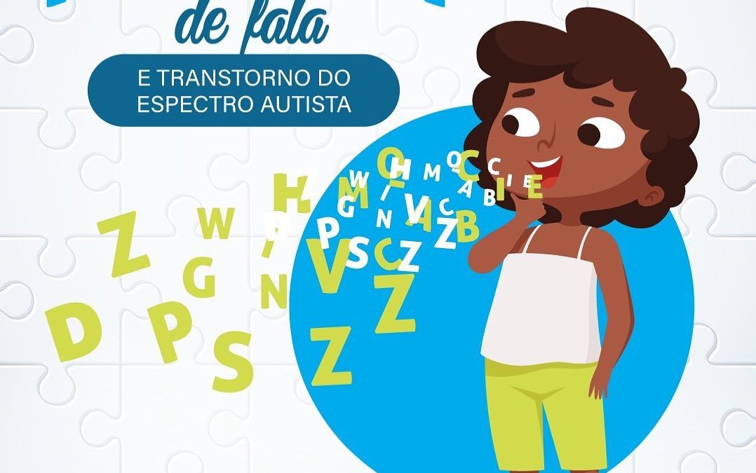 Apraxia de fala e Transtorno do Espectro Autista