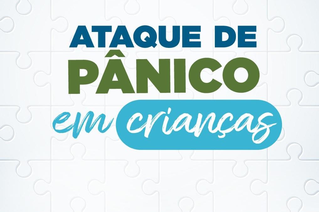 Ataque de pânico em crianças