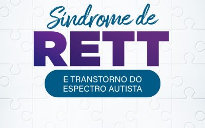 Síndrome de Rett e Transtorno do Espectro Autista