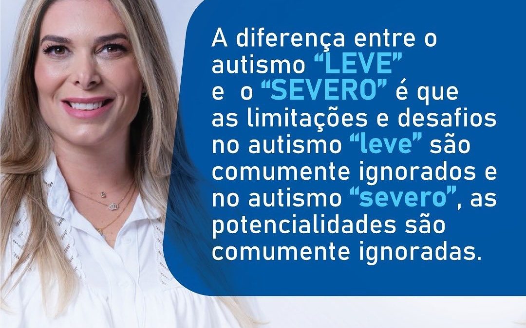 Autismo “leve” X Autismo “severo”